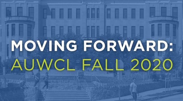 Meeting Students Where They Are: AUWCL Fall 2020 Plans American