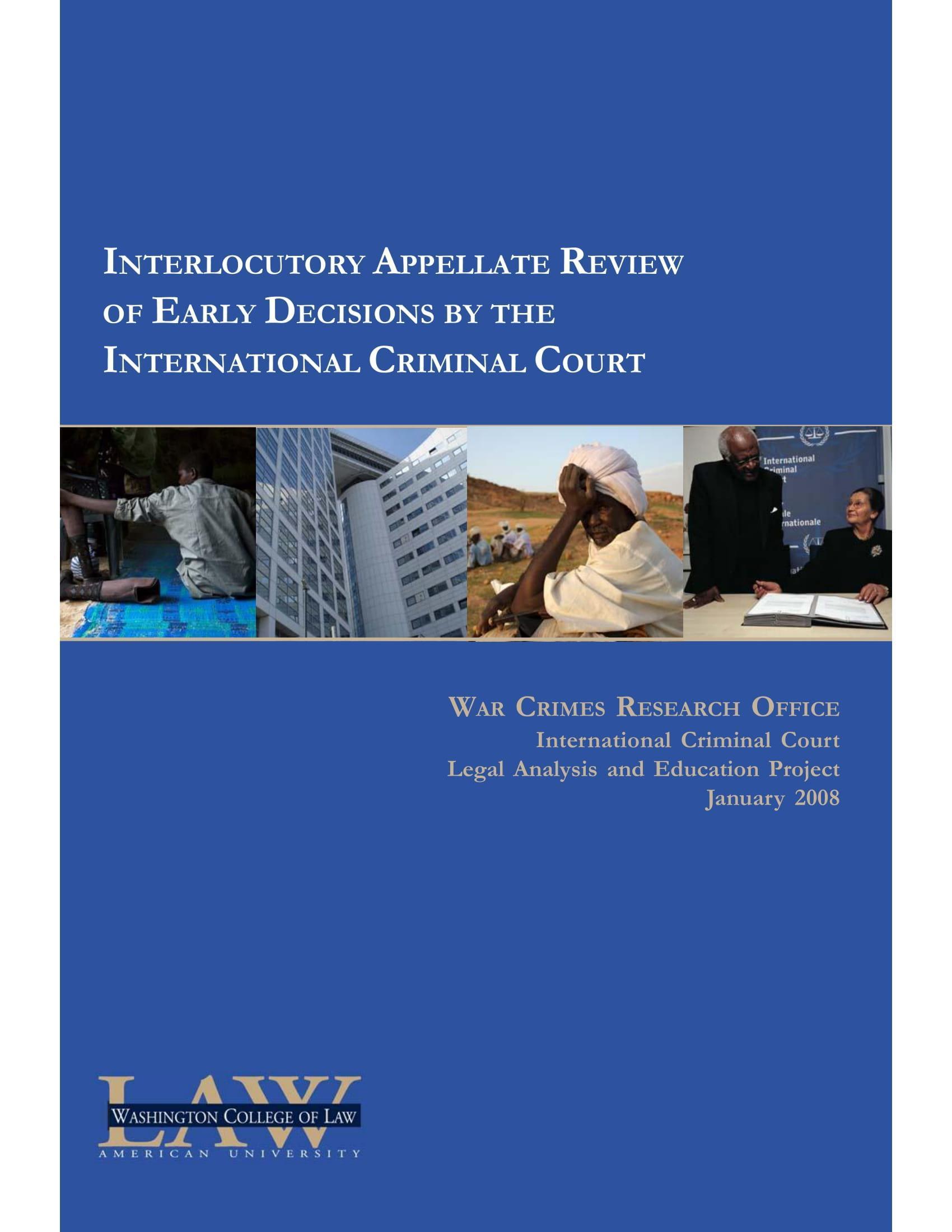 Report 2: Interlocutory Appellate Review of Early Decisions by the International Criminal Court